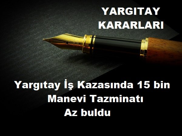 is-kazasi-mahkeme-karalari